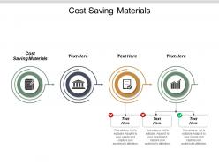 Cost saving materials ppt powerpoint presentation file graphics example cpb