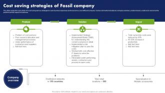 Cost Saving Strategies Of Fossil Company Cost Reduction Techniques