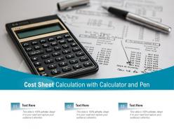 Cost sheet calculation with calculator and pen