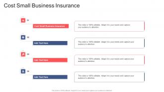 Cost Small Business Insurance In Powerpoint And Google Slides Cpb