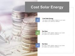 Cost solar energy ppt powerpoint presentation outline picture cpb
