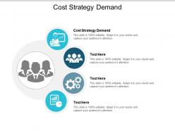 Cost strategy demand ppt powerpoint presentation portfolio infographics cpb