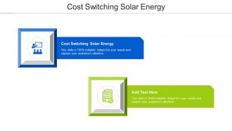 Cost Switching Solar Energy Ppt Powerpoint Presentation Professional Gallery Cpb