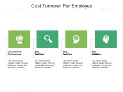 Cost turnover per employee ppt powerpoint presentation pictures slides cpb