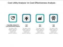 Cost utility analysis vs cost effectiveness analysis ppt powerpoint presentation layouts design ideas cpb