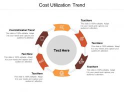 Cost utilization trend ppt powerpoint presentation pictures slideshow cpb
