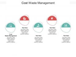 Cost waste management ppt powerpoint presentation layouts brochure cpb