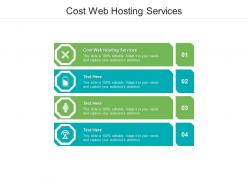 Cost web hosting services ppt powerpoint presentation icon templates cpb