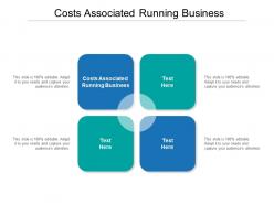 Costs associated running business ppt powerpoint presentation file portrait cpb