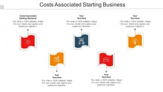 Costs Associated Starting Business Ppt Powerpoint Presentation Layouts Example Topics Cpb