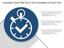 Countdown clock with tick or time completed or finish time