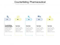 Counterfeiting pharmaceutical ppt powerpoint presentation styles file cpb