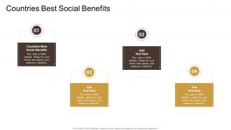 Countries Best Social Benefits In Powerpoint And Google Slides Cpb