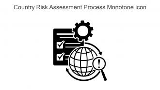 Country Risk Assessment Process Monotone Icon In Powerpoint Pptx Png And Editable Eps Format