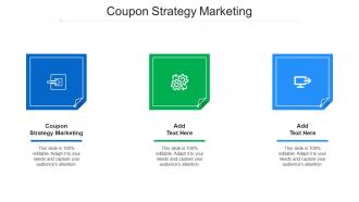 Coupon Strategy Marketing Ppt Powerpoint Presentation Diagram Lists Cpb