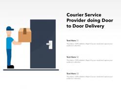 Courier service provider doing door to door delivery