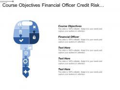 Course objectives financial officer credit risk officer management committee