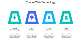 Course web technology ppt powerpoint presentation outline samples cpb