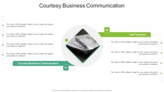 Courtesy Business Communication In Powerpoint And Google Slides Cpb
