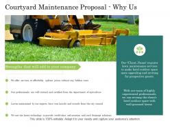 Courtyard Maintenance Proposal Why Us Ppt Powerpoint Presentation Slides Files