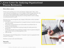 Cover letter for analyzing organizational process bottlenecks ppt file slides