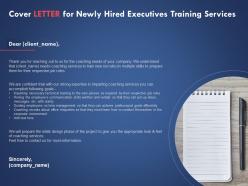 Cover letter for newly hired executives training services ppt powerpoint presentation file picture