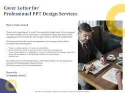 Cover letter for professional ppt design services information ppt powerpoint presentation images