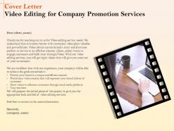 Cover letter video editing for company promotion services ppt file slides