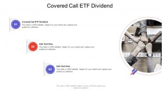 Covered Call Etf Dividend In Powerpoint And Google Slides Cpb