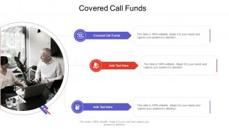 Covered Call Funds In Powerpoint And Google Slides Cpb