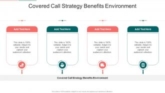 Covered Call Strategy Benefits Environment In Powerpoint And Google Slides Cpb