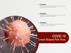 Covid 19 crown shaped pink virus