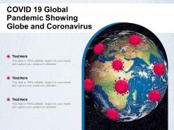 Covid 19 global pandemic showing globe and coronavirus