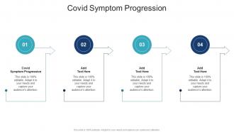 Covid Symptom Progression In Powerpoint And Google Slides Cpb