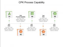 Cpk process capability ppt powerpoint presentation slides mockup cpb