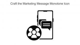 Craft The Marketing Message Monotone Icon In Powerpoint Pptx Png And Editable Eps Format