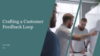 Crafting A Customer Feedback Loop PPT PowerPoint AT