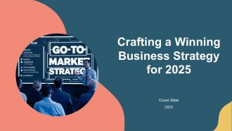 Crafting A Winning Business Strategy For 2025 PPT Guidelines AT