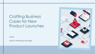 Crafting Business Cases For New Product Launches PPT Guidelines AT