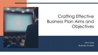 Crafting Effective Business Plan Aims And Objectives PPT Information AT