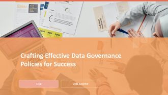 Crafting Effective Data Governance Policies For Success PPT Slides ACP
