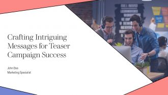 Crafting Intriguing Messages For Teaser Campaign Success PPT Presentation AT