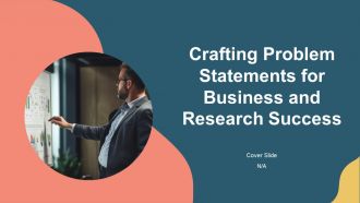 Crafting Problem Statements For Business And Research Success PPT Template AT