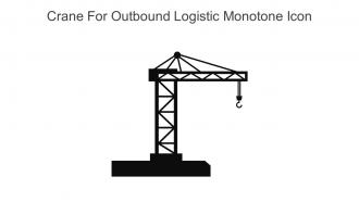 Crane For Outbound Logistic Monotone Icon In Powerpoint Pptx Png And Editable Eps Format