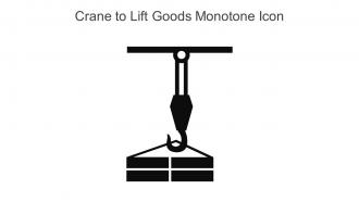 Crane To Lift Goods Monotone Icon In Powerpoint Pptx Png And Editable Eps Format