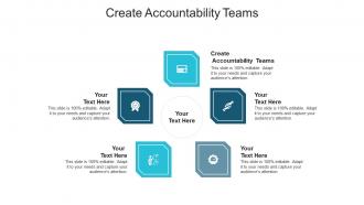 Create accountability teams ppt powerpoint presentation styles icons cpb
