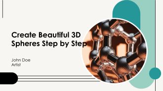 Create Beautiful 3D Spheres Step By Step PPT Sample AT