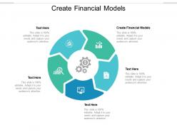 Create financial models ppt powerpoint presentation infographic cpb