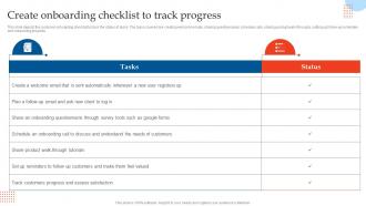 Create Onboarding Checklist To Enhancing Customer Experience Using Onboarding Techniques