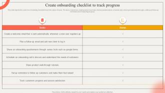 Create Onboarding Checklist To Track Progress Strategic Impact Of Customer Onboarding Journey